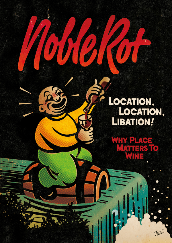 Noble Rot, Location, Location, Libation! - Issue #39